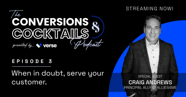 Podcast Episode 3: When in doubt, serve your customer